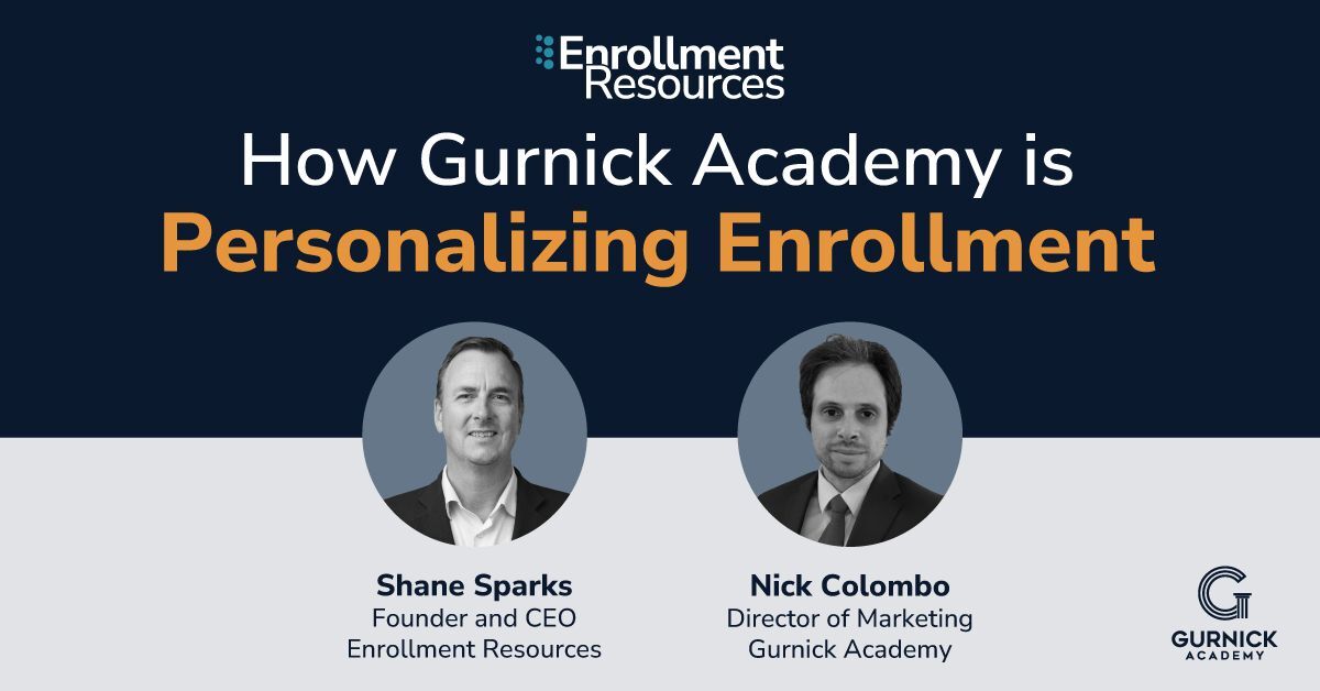 How Gurnick Academy is Personalizing Enrollment